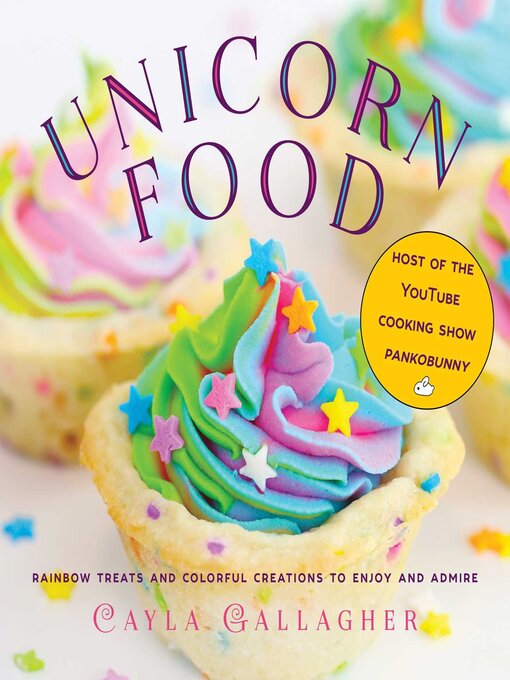 Title details for Unicorn Food by Cayla Gallagher - Available